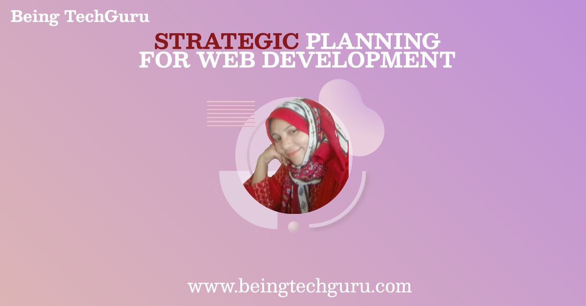 Web development project needs strategic planning